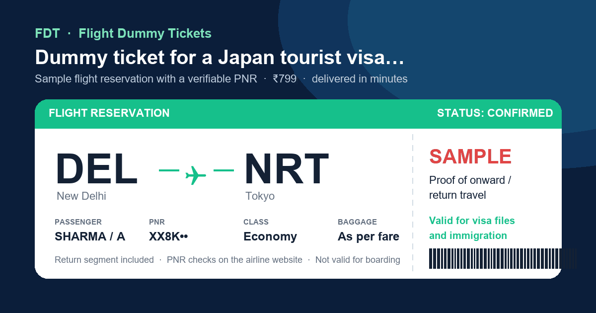 Dummy ticket for a Japan tourist visa from India - sample flight reservation DEL to NRT (Tokyo) with PNR, issued by FDT