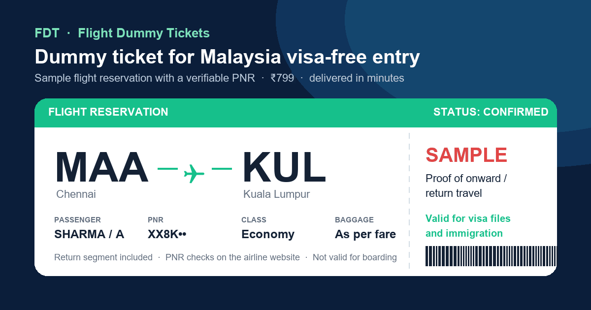 Dummy ticket for Malaysia visa-free entry - sample flight reservation MAA to KUL (Kuala Lumpur) with PNR, issued by FDT