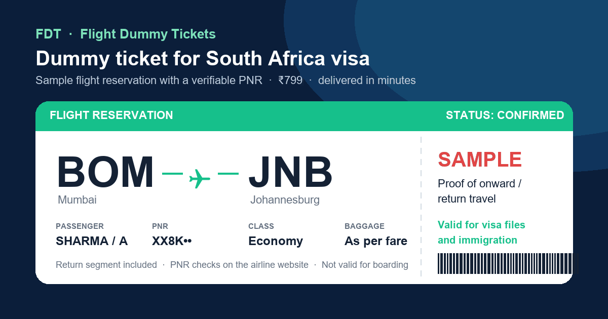 Dummy ticket for South Africa visa - sample flight reservation BOM to JNB (Johannesburg) with PNR, issued by FDT