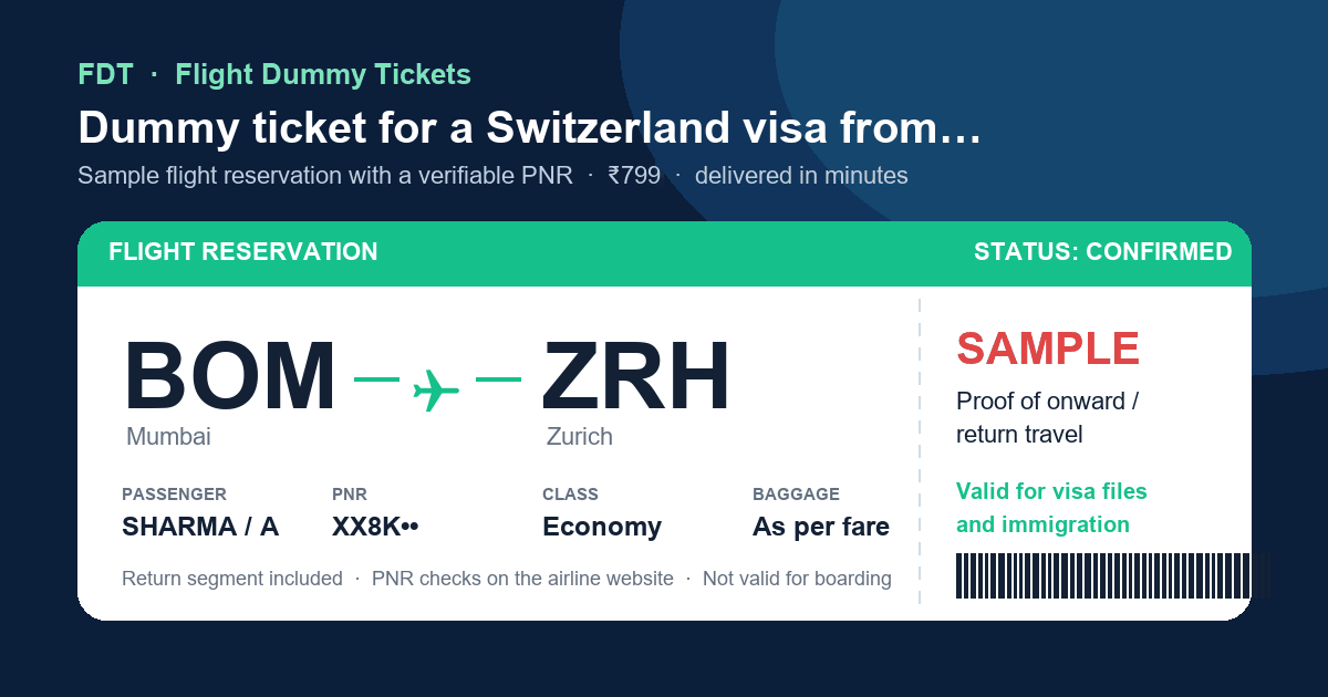 Dummy ticket for a Switzerland visa from India - sample flight reservation BOM to ZRH (Zurich) with PNR, issued by FDT