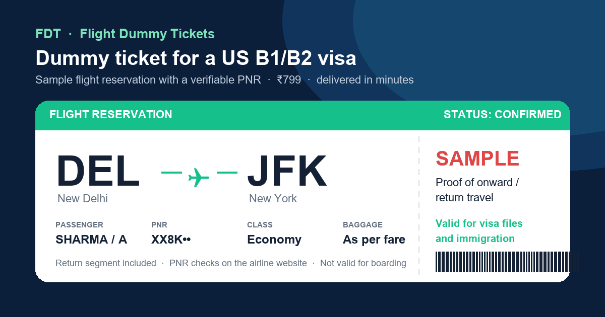 Dummy ticket for a US B1/B2 visa - sample flight reservation DEL to JFK (New York) with PNR, issued by FDT