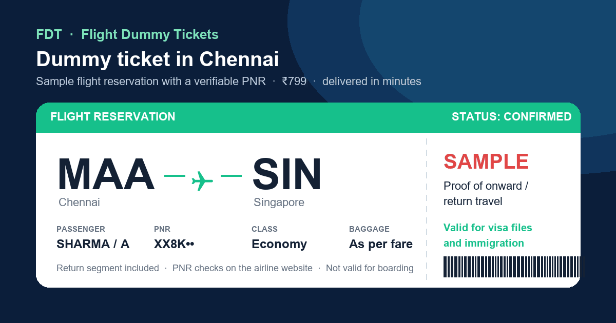 Dummy ticket in Chennai - sample flight reservation MAA to SIN (Singapore) with PNR, issued by FDT